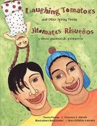 Enlarge image Cover: Laughing Tomatoes and Other Spring Poems - Children's Book Press,U.S.