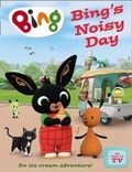 Cover: Bing's Noisy Day: Interactive Sound Book - HarperCollins