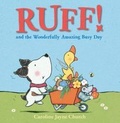 Cover: Ruff! and the Wonderfully Amazing Busy Day (Read Aloud) - HarperCollins