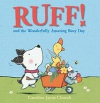 Enlarge image Cover: Ruff! and the Wonderfully Amazing Busy Day (Read Aloud) - HarperCollins