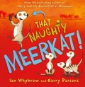 Cover: That Naughty Meerkat! - HarperCollins