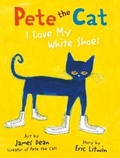 Cover: Pete the Cat I Love My White Shoes - HarperCollins