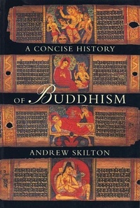 Enlarge image Cover: A Concise History of Buddhism - Windhorse Publications