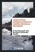 Cover: John Knox - Trieste Publishing