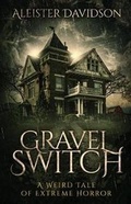 Cover: Gravel Switch - Black Mantis Press LLC