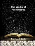 Cover: The Works of Archimedes - Historic Publishing