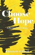 Cover: Choose Hope - Covenant Books