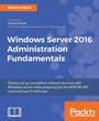 Cover: Windows Server 2016 Administration Fundamentals - Packt Publishing
