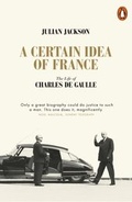 Cover: A Certain Idea of France - Penguin Books Ltd