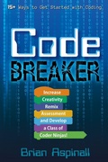 Cover: Code Breaker - Dave Burgess Consulting, Inc.