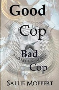 Enlarge image Cover: Good Cop Bad Cop - Zimbell House Publishing, LLC