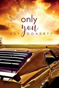 Cover: Only You - NineStar Press, LLC