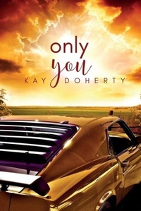 Enlarge image Cover: Only You - NineStar Press, LLC