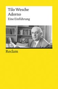 Cover: Adorno. Eine Einf&uuml;hrung - Reclam