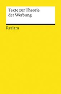 Cover: Texte zur Theorie der Werbung - Reclam