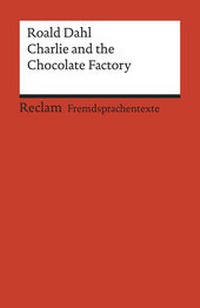 Enlarge image Cover: Charlie and the Chocolate Factory - Reclam