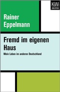 Cover: Fremd im eigenen Haus - Kiepenheuer & Witsch
