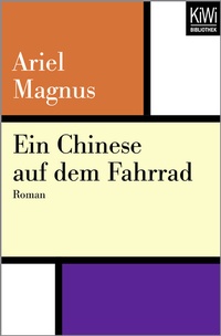 Abbildung von: Ein Chinese auf dem Fahrrad - Kiepenheuer & Witsch