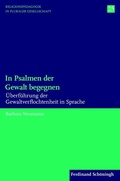 Cover: In Psalmen der Gewalt begegnen - Brill Deutschland