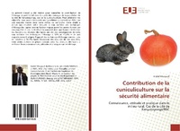 Abbildung von: Contribution de la cuniculiculture sur la sécurité alimentaire - Éditions universitaires européennes