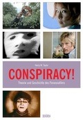Cover: Conspiracy! Theorie und Geschichte des Paranoiafilms - Sch&uuml;ren Verlag GmbH
