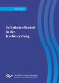 Cover: Selbstbetroffenheit in der Krebsberatung - Cuvillier Verlag