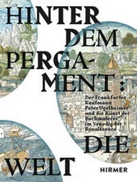 Abbildung von: Hinter dem Pergament: Die Welt - Hirmer