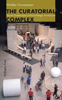 Abbildung von: The Curatorial Complex - Brill | Fink