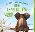 Cover: Der Apfelbl&uuml;ten-Guru - Audio Media