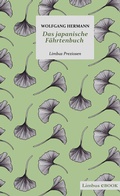 Cover: Das japanische F&auml;hrtenbuch - Limbus Verlag