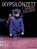 Cover: Zur Lage des Kinder- und Jugendtheaters in Deutschland - Theater der Zeit