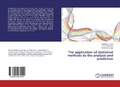 Cover: The application of statistical methods to the analysis and prediction - LAP Lambert Academic Publishing