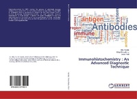 Abbildung von: Immunohistochemistry : An Advanced Diagnostic Technique - LAP Lambert Academic Publishing