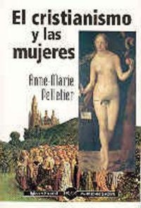 Abbildung von: El cristianismo y las mujeres : veinte siglos de historia - Biblioteca Autores Cristianos