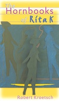 Cover: The Hornbooks of Rita K - University of Alberta Press