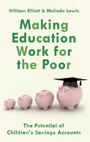 Cover: Making Education Work for the Poor - Oxford University Press Inc