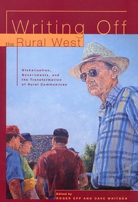 Enlarge image Cover: Writing Off the Rural West - University of Alberta Press