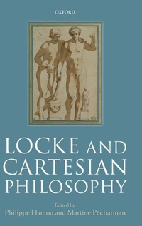 Enlarge image Cover: Locke and Cartesian Philosophy - Oxford University Press