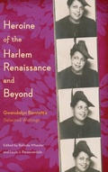 Cover: Heroine of the Harlem Renaissance and Beyond - Pennsylvania State University Press