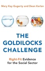 Cover: The Goldilocks Challenge - Oxford University Press Inc