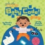 Cover: Baby Code! Play - Penguin Workshop