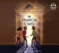 Cover: The Phantom Tower - Listening Library