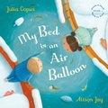 Cover: My Bed is an Air Balloon - Faber & Faber