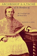 Cover: Archbishop A.-A. Tache of St. Boniface - University of Alberta Press