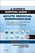 Cover: A Nurse's Survival Guide to Acute Medical Emergencies Updated Edition - Elsevier