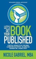 Cover: Let's Get Your Book Published - Angel Dog Productions