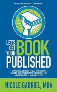 Enlarge image Cover: Let's Get Your Book Published - Angel Dog Productions