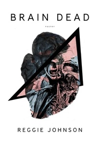 Enlarge image Cover: Brain Dead - Reginald Johnson