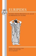 Cover: Euripides: Scenes from Iphigenia in Aulis and Iphigenia in Tauris - Bristol Classical Press