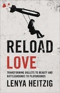 Cover: Reload Love - Harvest House Publishers,U.S.